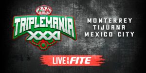 Lucha Libre AAA Worldwide – Triplemania XXXI Monterrey